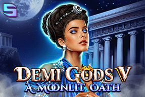 Demi Gods V - A Moonlit Oath