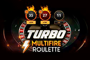 Turbo Multifire Roulette