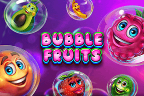 Bubble Fruits