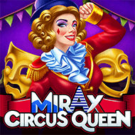 Mirax Circus Queen