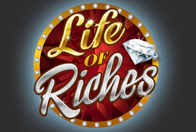 Life Of Riches