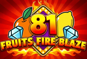 81 Fruits Fire Blaze